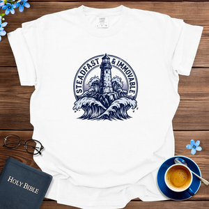 Steadfast & Immovable Tee