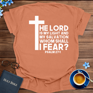 THE LORD IS MY LIGHT T-SHIRT