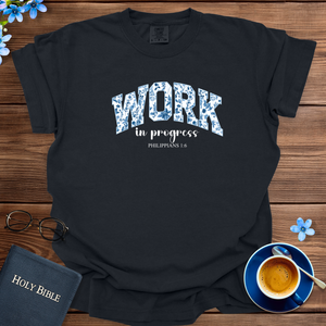 WORK IN PROGRESS TEE