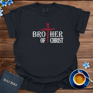 BROTHER OF CHRIST T-SHIRT
