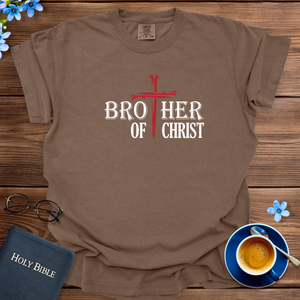 BROTHER OF CHRIST T-SHIRT