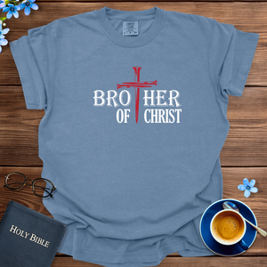 BROTHER OF CHRIST T-SHIRT