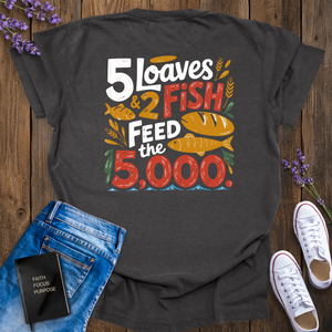 5 Loaves and 2 Fish T-Shirt
