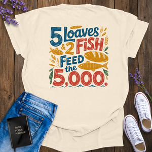 5 Loaves and 2 Fish T-Shirt