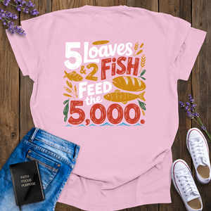 5 Loaves and 2 Fish T-Shirt