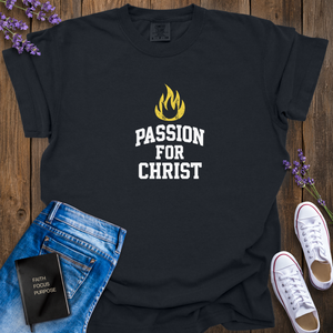 Passion for Christ T-Shirt