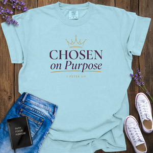 Chosen On Purpose T-Shirt