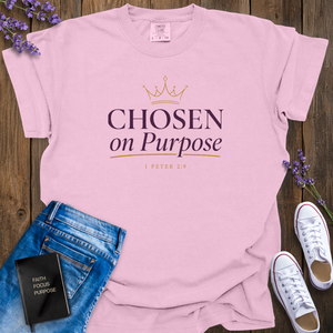 Chosen On Purpose T-Shirt
