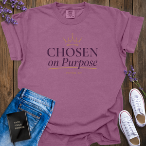 Chosen On Purpose T-Shirt