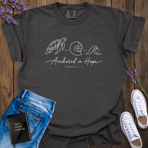 Anchored In Hope T-Shirt
