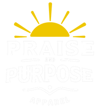 Praise And Purpose Apparel